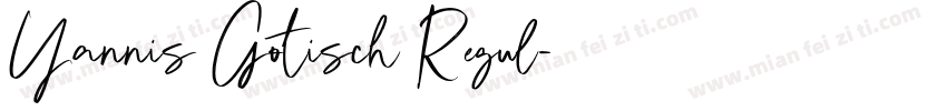 Yannis Gotisch Regul字体转换